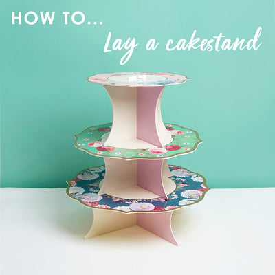 How To Lay a Cakestand - Talking Tables UK Public